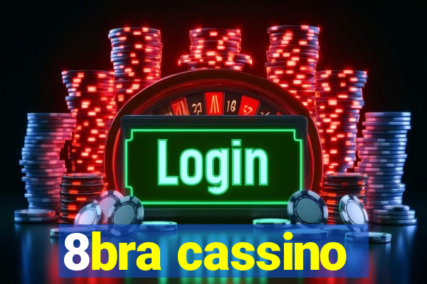 8bra cassino